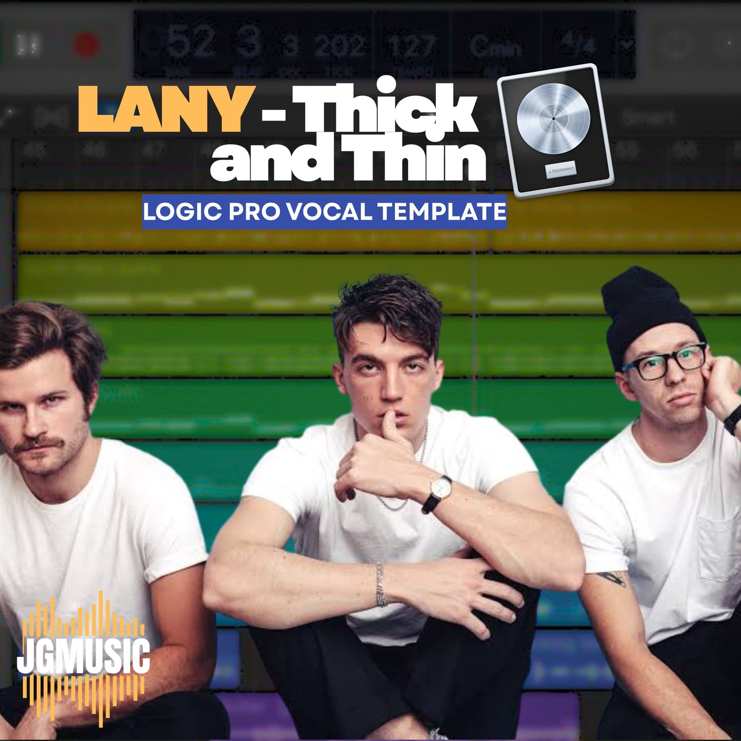LANY - Thick and Thin | Logic Pro Vocal Template